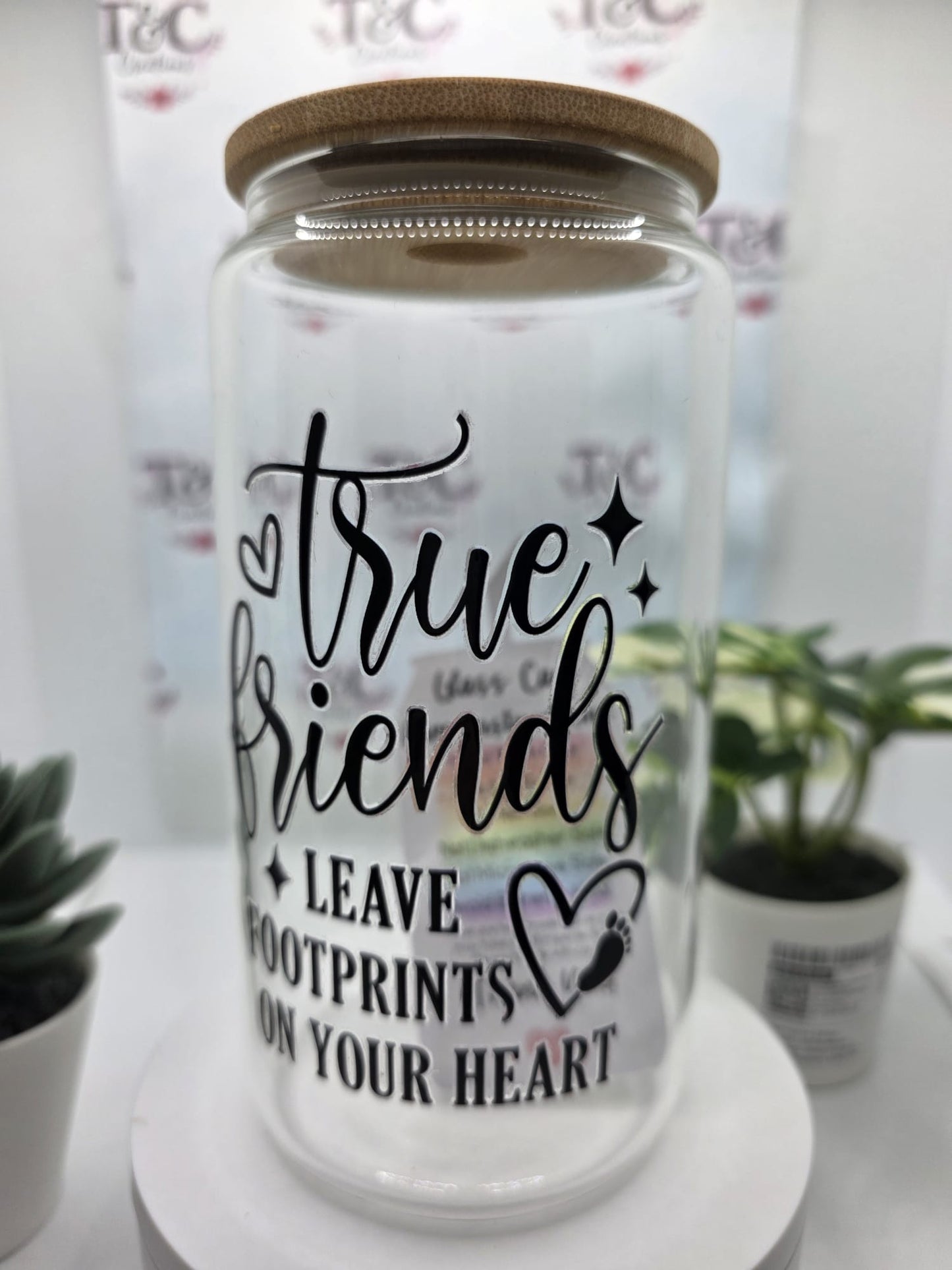 16 Oz Glass Tumbler “True Friends” Decal